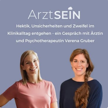 Hektik, Unsicherheiten und Zweifel im Klinikalltag entgehen – Gastauftriff im Podcast ARZT SEIN
