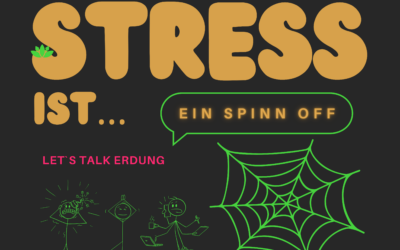 Erdung mit Dr. Verena Gruber – Spinn off! – Gastauftritt im Podcast STRESS IST…
